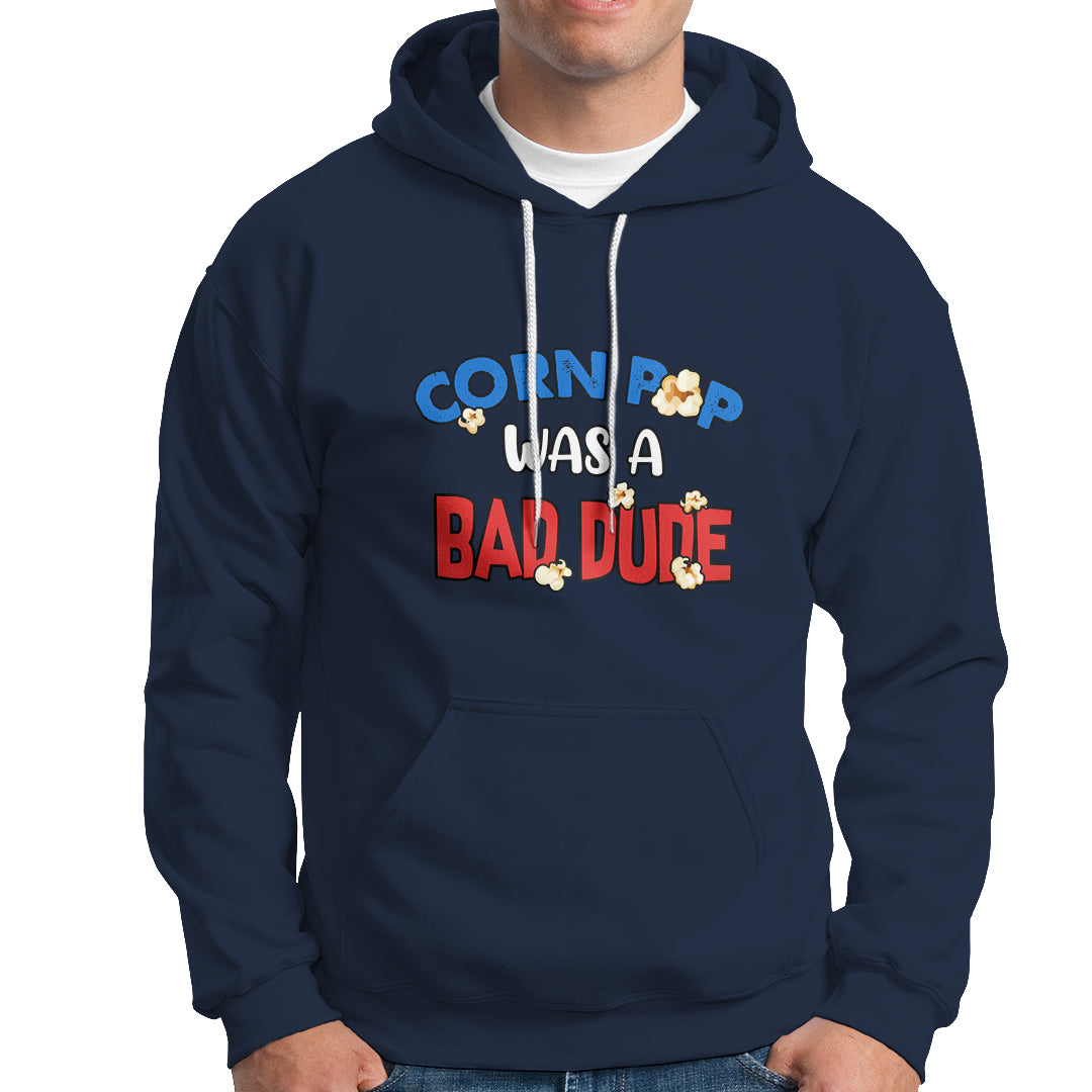 Corn Pop Was A Bad Dude Funny Election 2024 Political Meme Hoodie - Wonder Print Shop