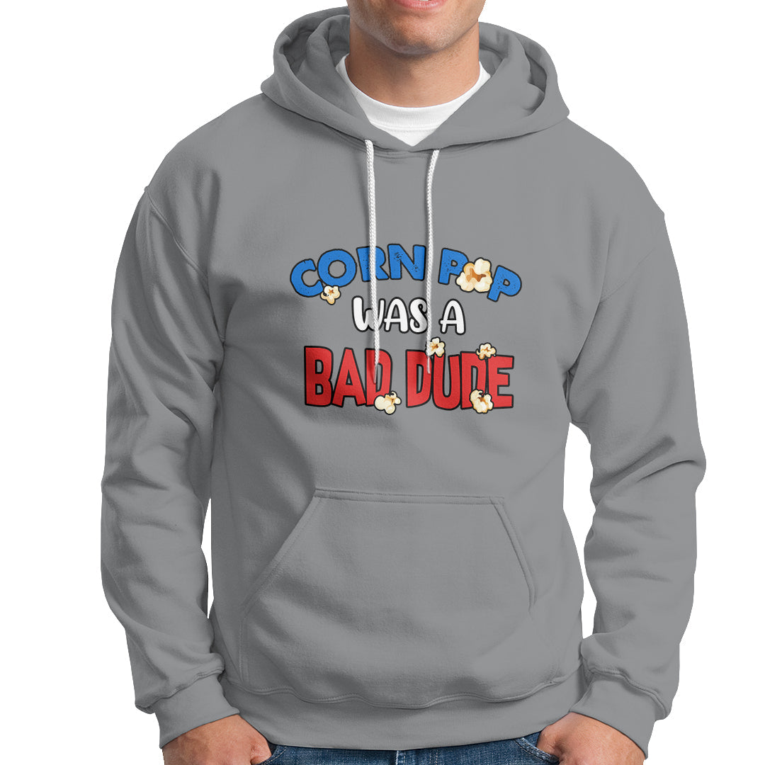 Corn Pop Was A Bad Dude Funny Election 2024 Political Meme Hoodie - Wonder Print Shop