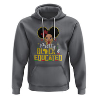 Pretty Black and Educated I Am The Strong Afro Queen Hoodie - Wonder Print Shop