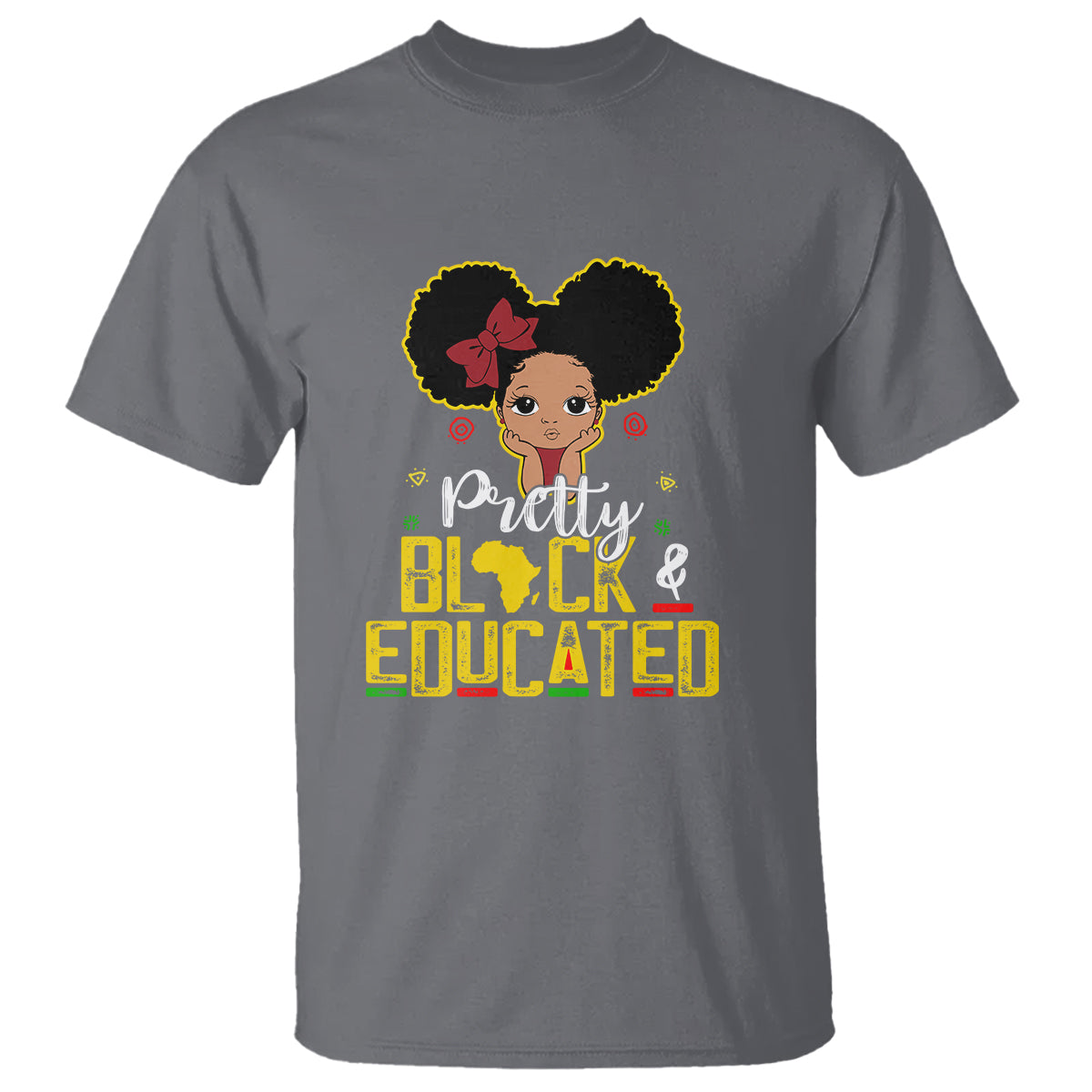 Pretty Black and Educated I Am The Strong Afro Queen T Shirt - Wonder Print Shop