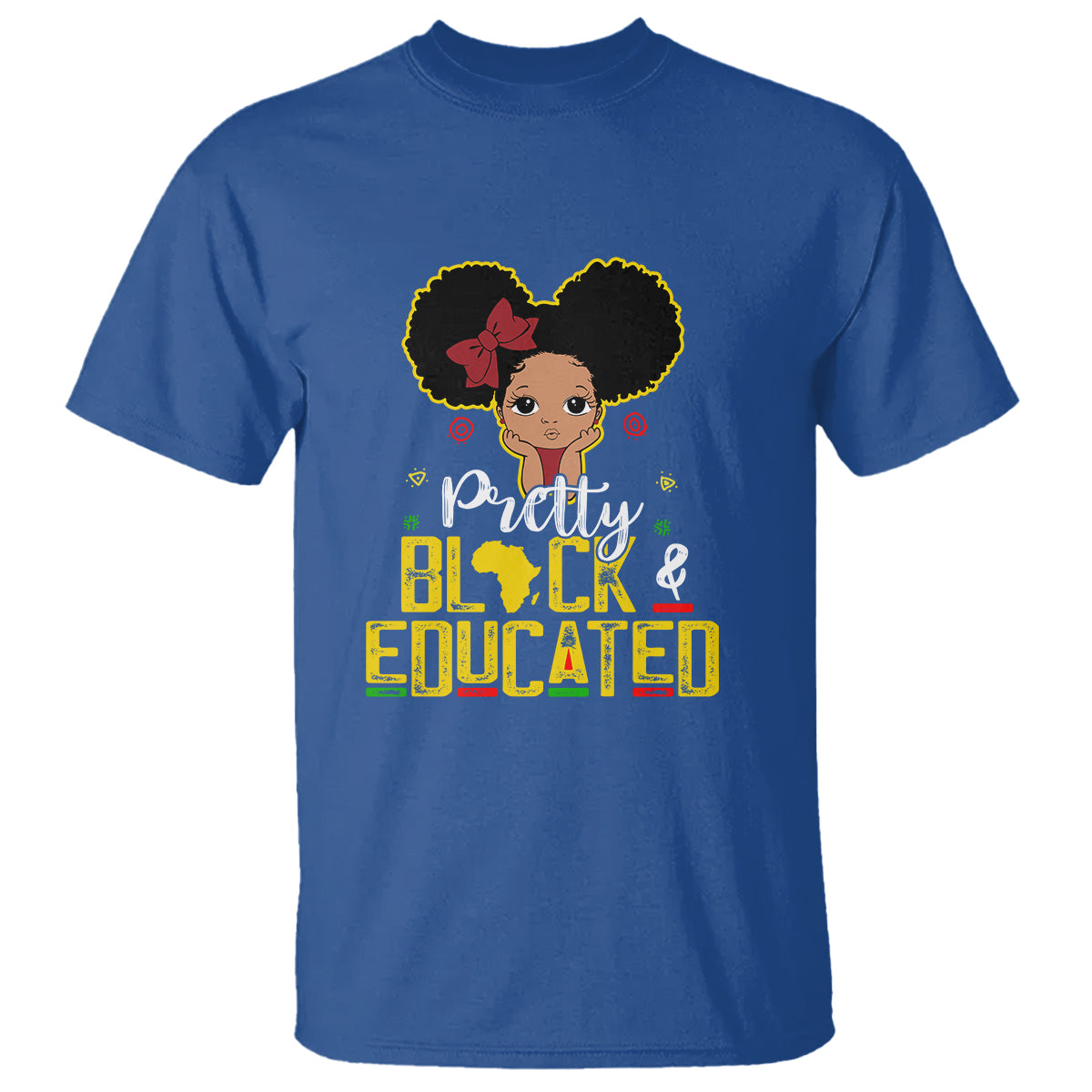 Pretty Black and Educated I Am The Strong Afro Queen T Shirt - Wonder Print Shop