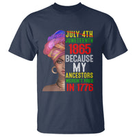 Black Queen T Shirt Juneteenth 1865 Because My Ancestors Weren't Free in 1776 - Wonder Print Shop