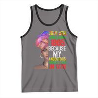 Black Queen Juneteenth 1865 Tank Top Because My Ancestors Weren't Free in 1776