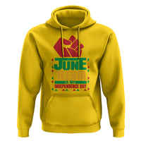 Juneteenth Is My Independence Day Hoodie - Wonder Print Shop