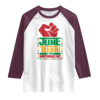 Juneteenth Is My Independence Day Raglan Shirt Raised Fist