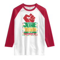 Juneteenth Is My Independence Day Raglan Shirt Raised Fist