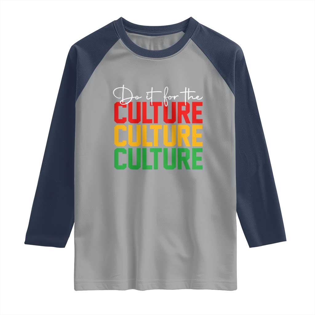 African Pride Raglan Shirt Do It For The Culture
