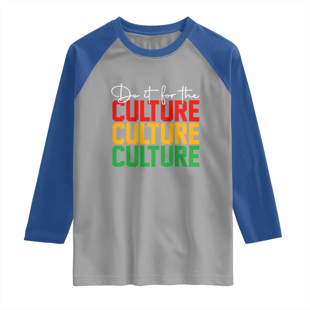 African Pride Raglan Shirt Do It For The Culture