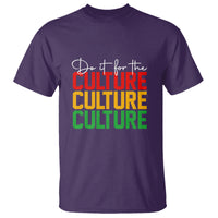 Do It For The Culture Juneteenth T Shirt - Wonder Print Shop