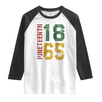 Juneteenth Raglan Shirt Celebrating Freedom In African History Since 1865