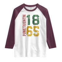 Juneteenth Raglan Shirt Celebrating Freedom In African History Since 1865