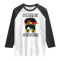 Black Women Raglan Shirt Celebrate Juneteenth Messy Bun