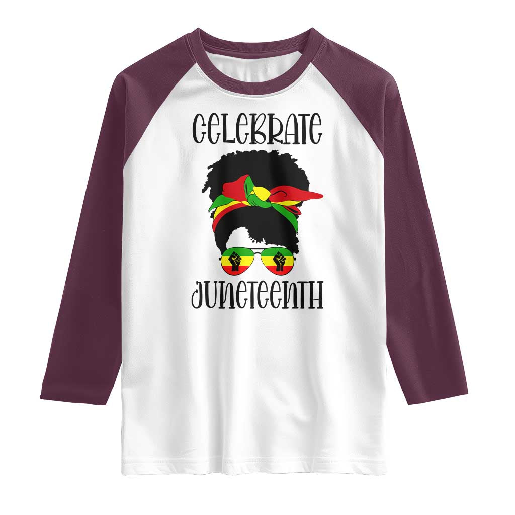 Black Women Raglan Shirt Celebrate Juneteenth Messy Bun