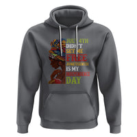 Afro Woman Hoodie Juneteenth is My Independence Day Not July 4th - Wonder Print Shop