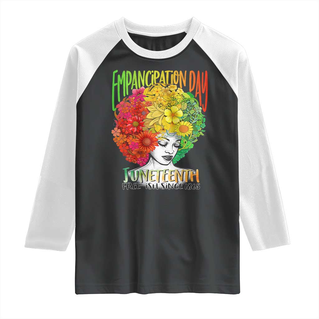 Freeish Since 1865 Juneteenth Raglan Shirt Freedom Day African American June 19th Black Women Floral Hair