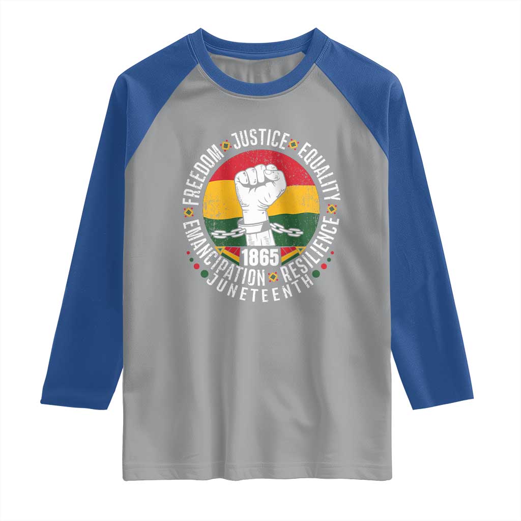 Juneteenth Raised Fist Raglan Shirt Freedom Justice Equality Emancipation Resilience