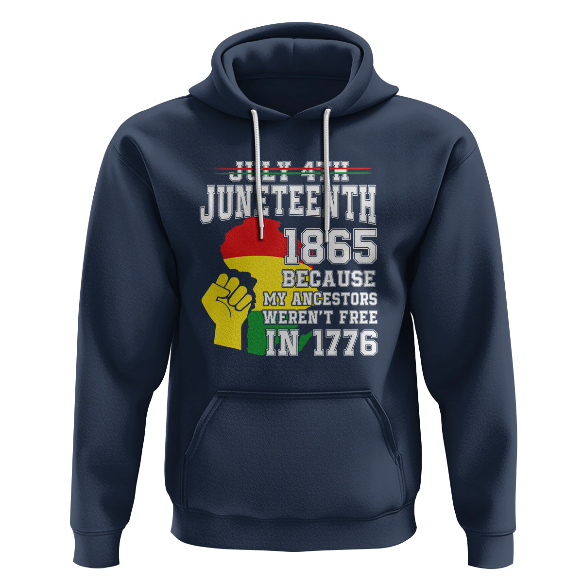 July 4th Juneteenth 1865 Because My Ancestors Hoodie - Wonder Print Shop
