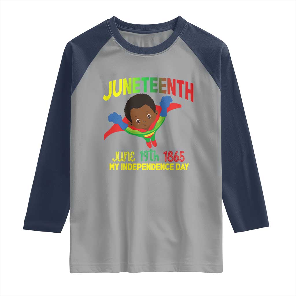 Juneteenth Is My Independence Day Raglan Shirt Super Hero Black Boy