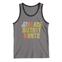 It's Still Black History Month Tank Top