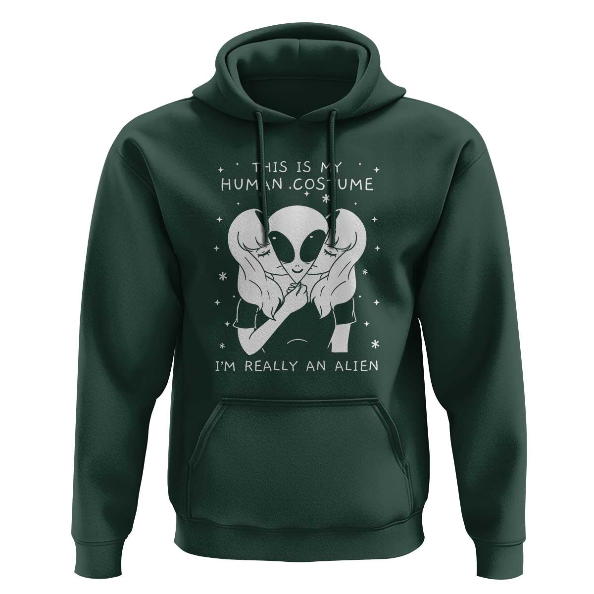 This Is My Human Costume I'm Really An Alien UFO Hoodie - Wonder Print Shop