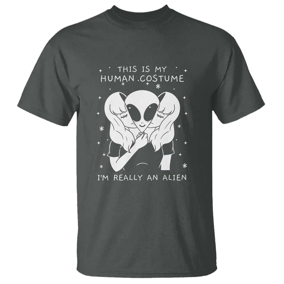 This Is My Human Costume I'm Really An Alien UFO T Shirt - Wonder Print Shop