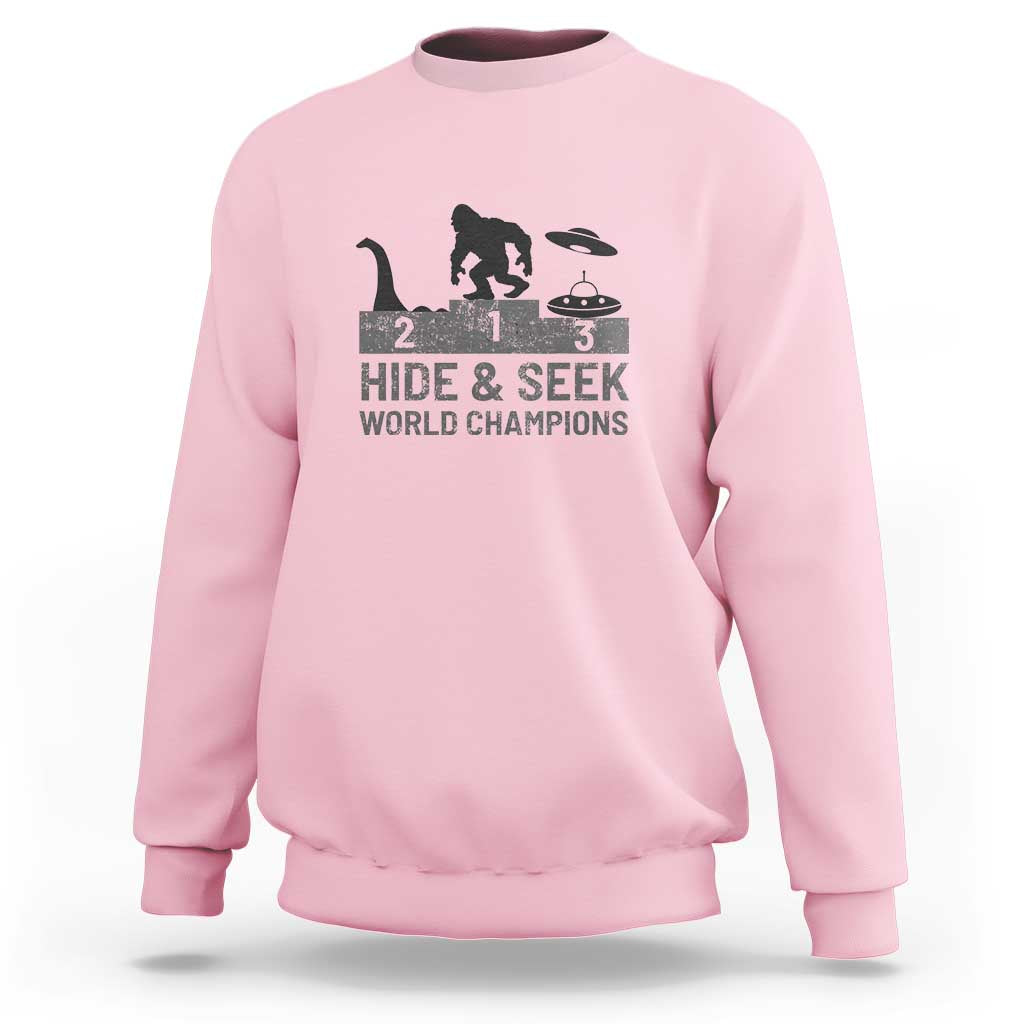 Hide and Seek World Champion Bigfoot UFO Nessie Funny Sweatshirt - Wonder Print Shop