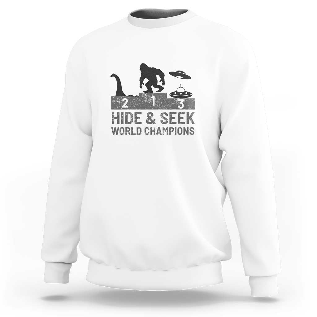 Hide and Seek World Champion Bigfoot UFO Nessie Funny Sweatshirt - Wonder Print Shop