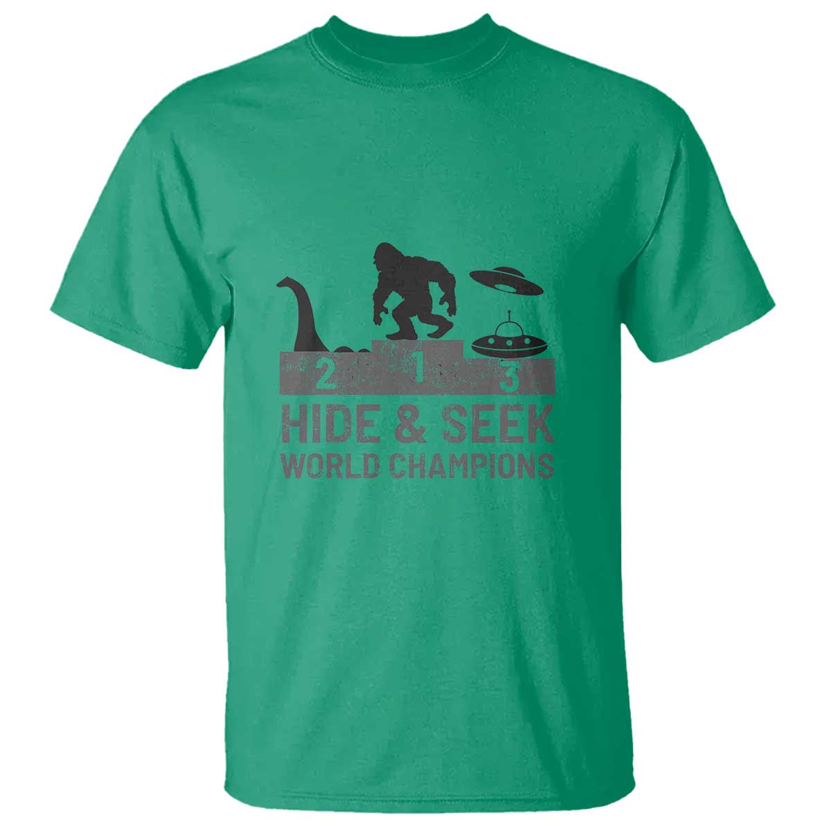 Hide and Seek World Champion Bigfoot UFO Nessie Funny T Shirt - Wonder Print Shop