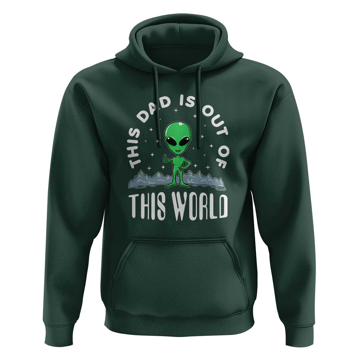 This Dad Is Out of This World Alien Lover Father's Day Hoodie - Wonder Print Shop
