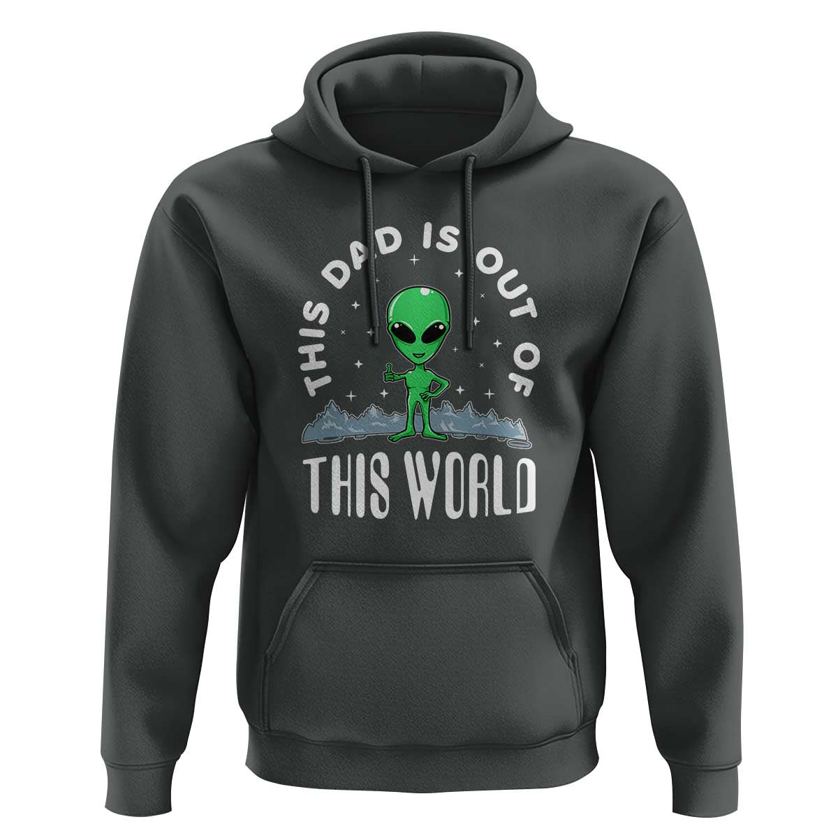 This Dad Is Out of This World Alien Lover Father's Day Hoodie - Wonder Print Shop