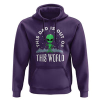 This Dad Is Out of This World Alien Lover Father's Day Hoodie - Wonder Print Shop
