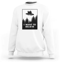 I want to Believe Funny Cat UFO Alien Space Sweatshirt - Wonder Print Shop