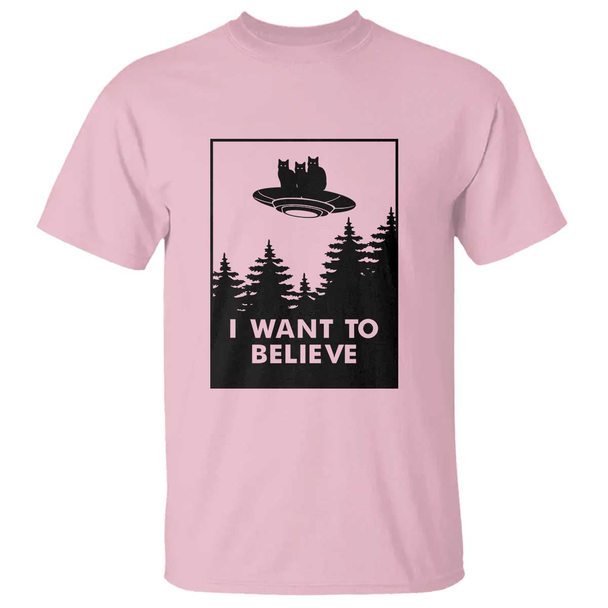 I want to Believe Funny Cat UFO Alien Space T Shirt - Wonder Print Shop