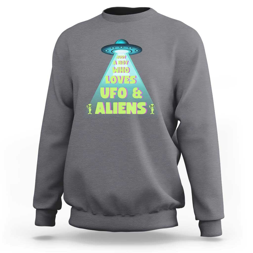 Just A Boy Who Loves UFO & Aliens Funny World UFO Day Sweatshirt - Wonder Print Shop