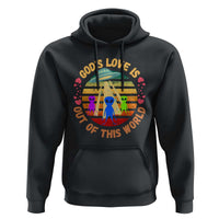 Vintage God's Love Is Out Of This World, World UFO Day Hoodie - Wonder Print Shop