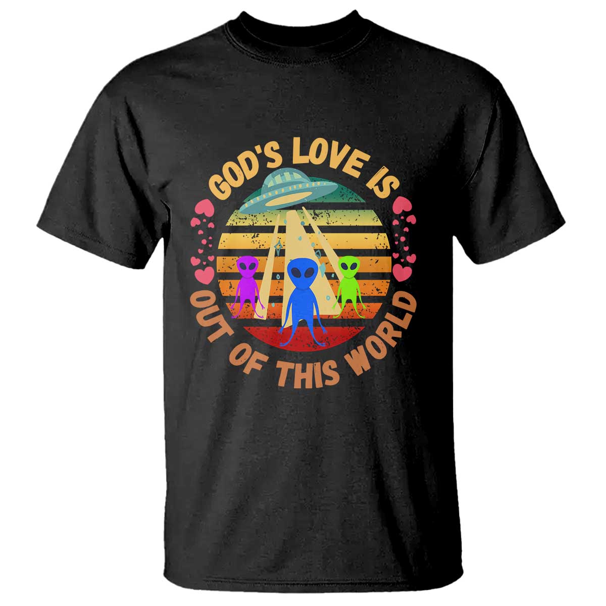 Vintage God's Love Is Out Of This World, World UFO Day T Shirt - Wonder Print Shop