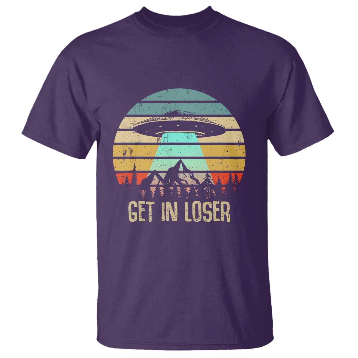Get In Loser Alien Abduction Conspiracy T Shirt - Wonder Print Shop