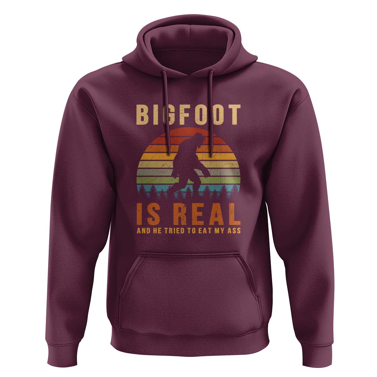 Bigfoot Is Real And He Tried To Eat My Ass Funny Sasquatch Hoodie - Wonder Print Shop