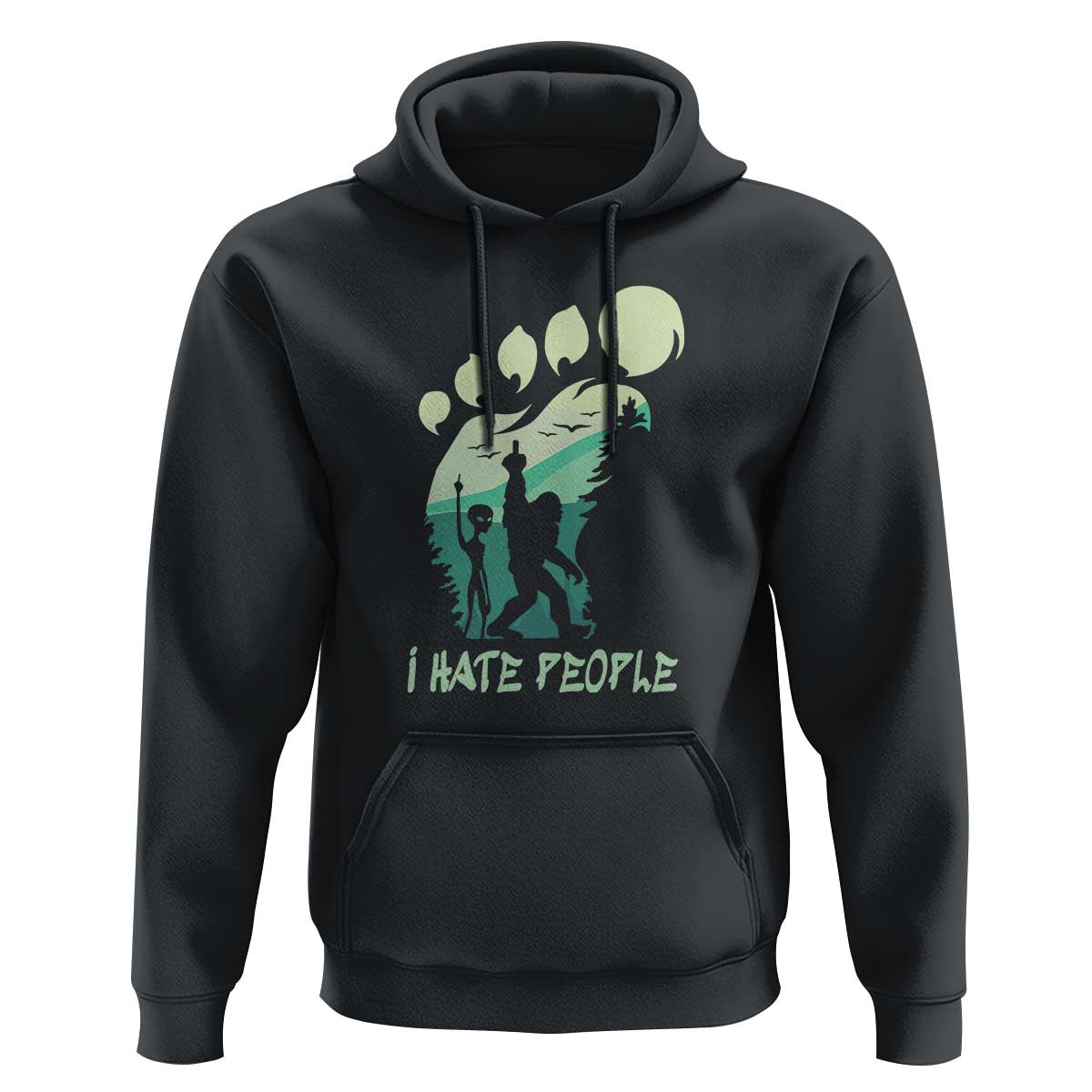 I Hate People Funny Alien Bigfoot Mountains Trip 2024 Hoodie - Wonder Print Shop
