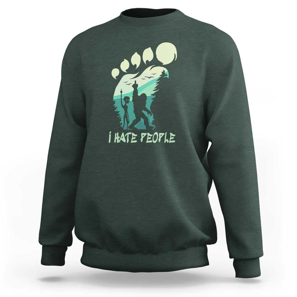I Hate People Funny Alien Bigfoot Mountains Trip 2024 Sweatshirt - Wonder Print Shop