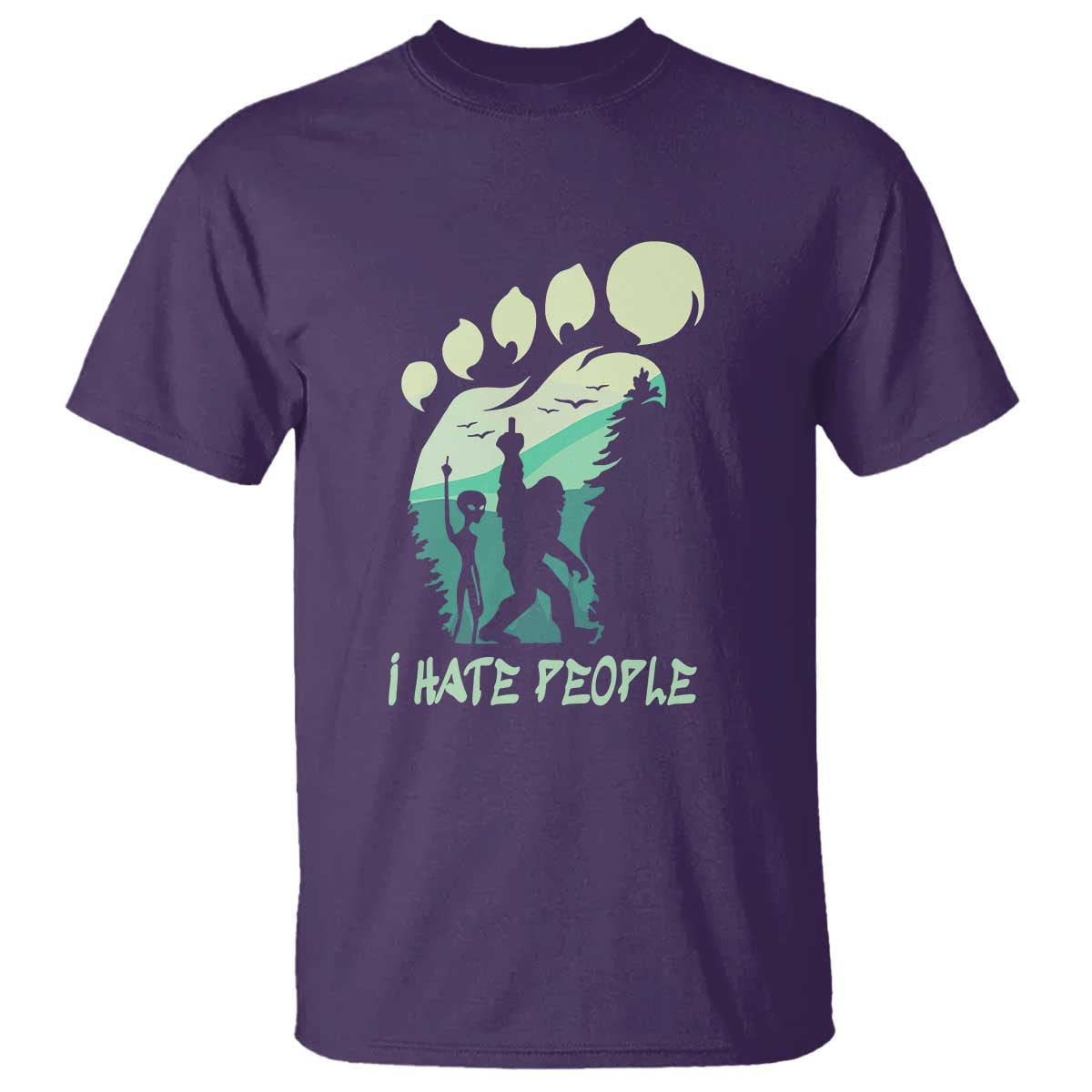 I Hate People Funny Alien Bigfoot Mountains Trip 2024 T Shirt - Wonder Print Shop