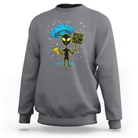 NASA UFO Alien Just Here For The Pizza Sweatshirt - Wonder Print Shop