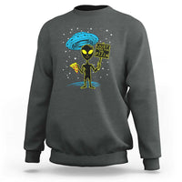 NASA UFO Alien Just Here For The Pizza Sweatshirt - Wonder Print Shop