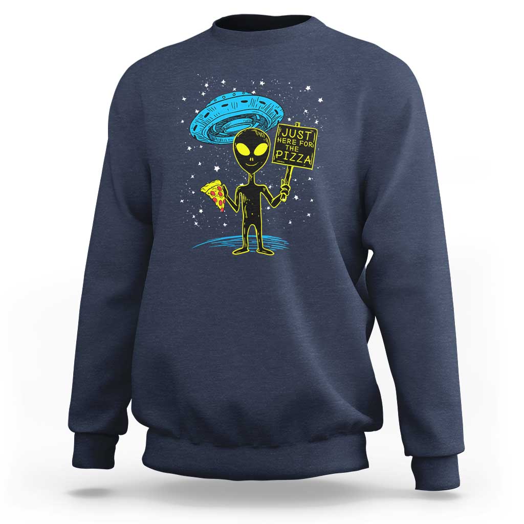 NASA UFO Alien Just Here For The Pizza Sweatshirt - Wonder Print Shop