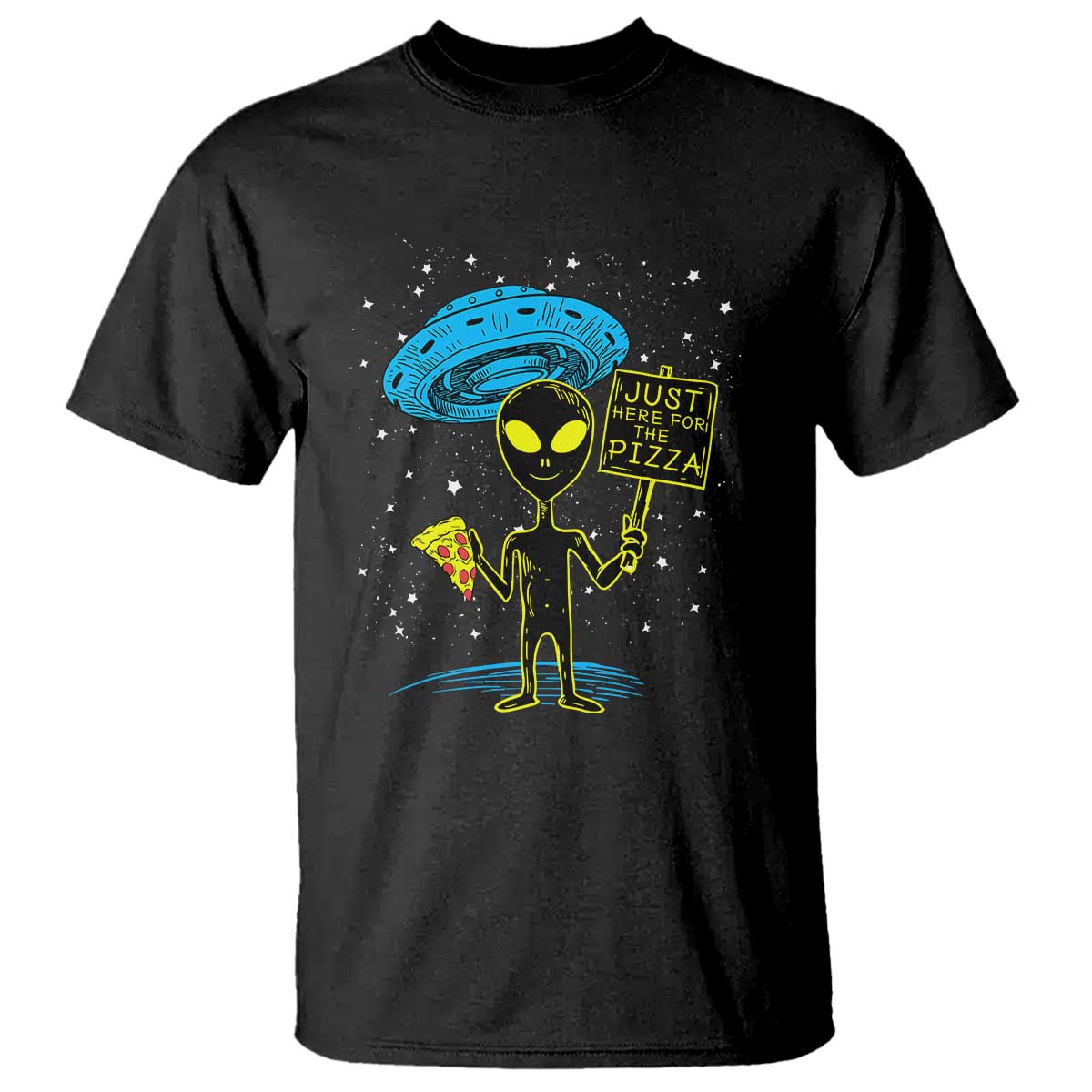 NASA UFO Alien Just Here For The Pizza T Shirt - Wonder Print Shop