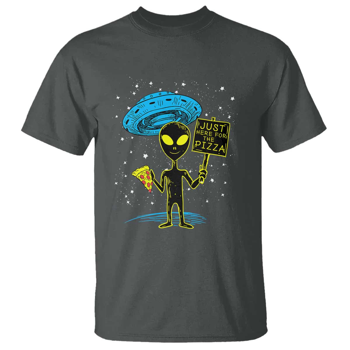 NASA UFO Alien Just Here For The Pizza T Shirt - Wonder Print Shop