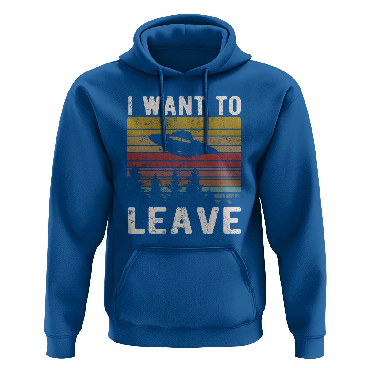 I Want To Leave Funny Retro Novelty Alien UFO Novelty Gift Hoodie - Wonder Print Shop