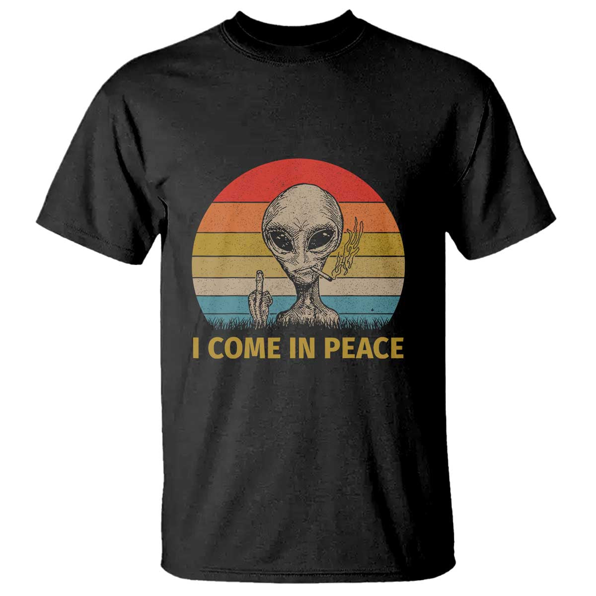 Vintage I Come in Peace Tshirt Alien Smoking Gift T Shirt - Wonder Print Shop