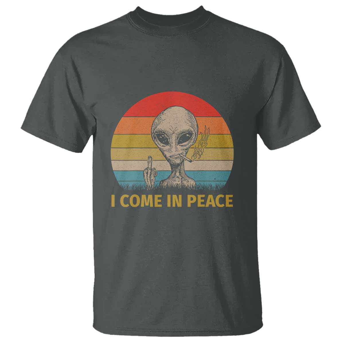 Vintage I Come in Peace Tshirt Alien Smoking Gift T Shirt - Wonder Print Shop