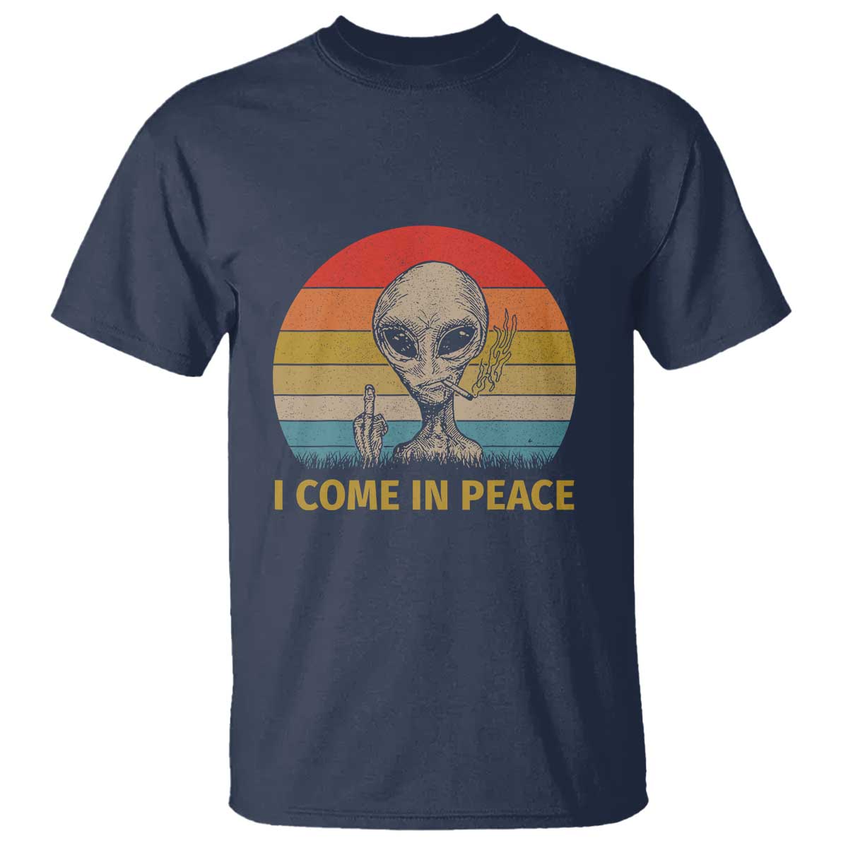Vintage I Come in Peace Tshirt Alien Smoking Gift T Shirt - Wonder Print Shop